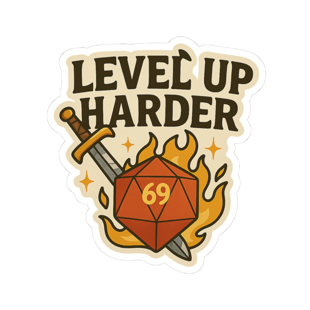 Level Up Harder – D20 Sword & Flame Die Cut Sticker