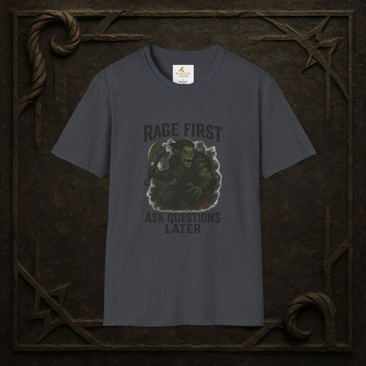 Rage First, Ask Questions Later – Half-Orc Barbarian T-Shirt