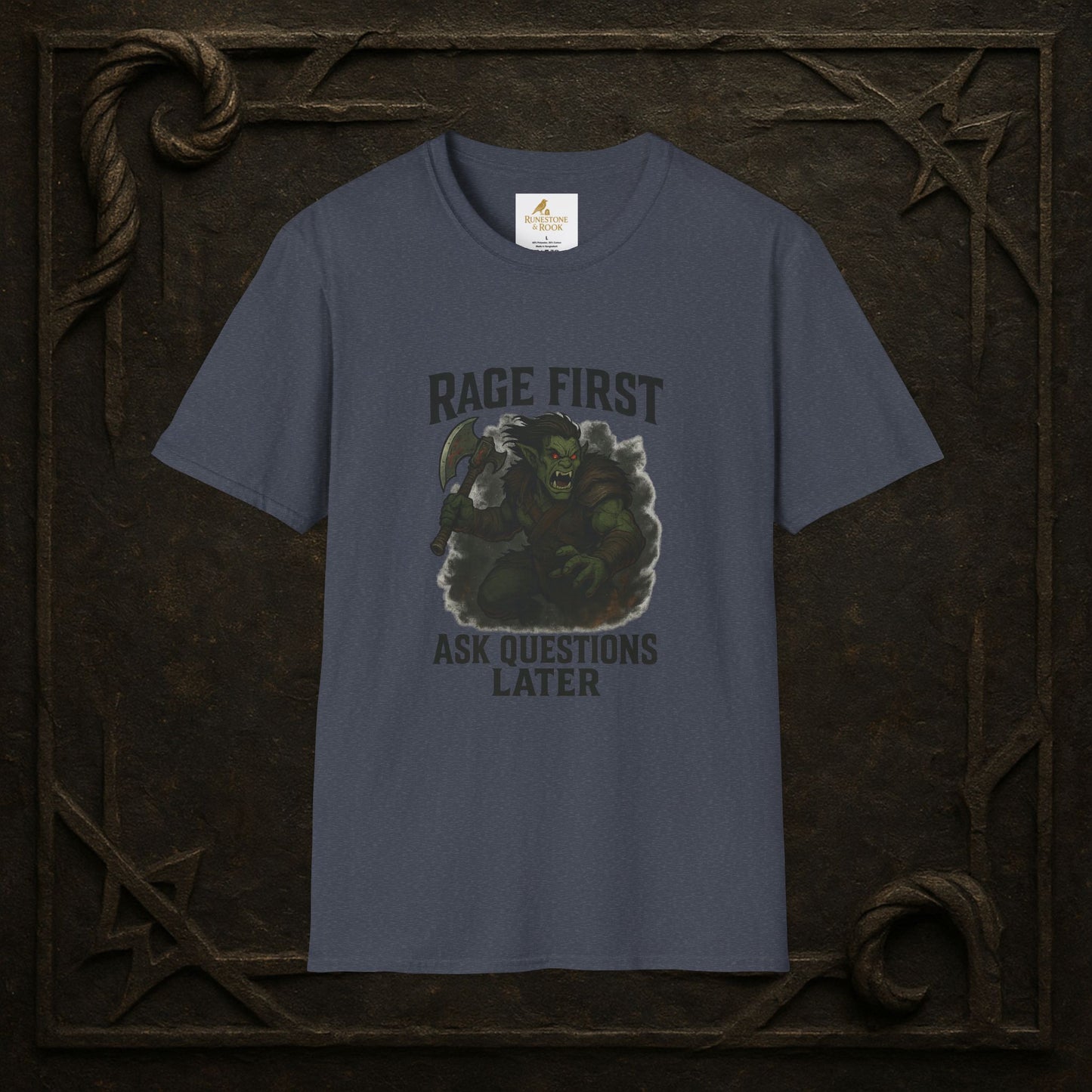Rage First, Ask Questions Later – Half-Orc Barbarian T-Shirt
