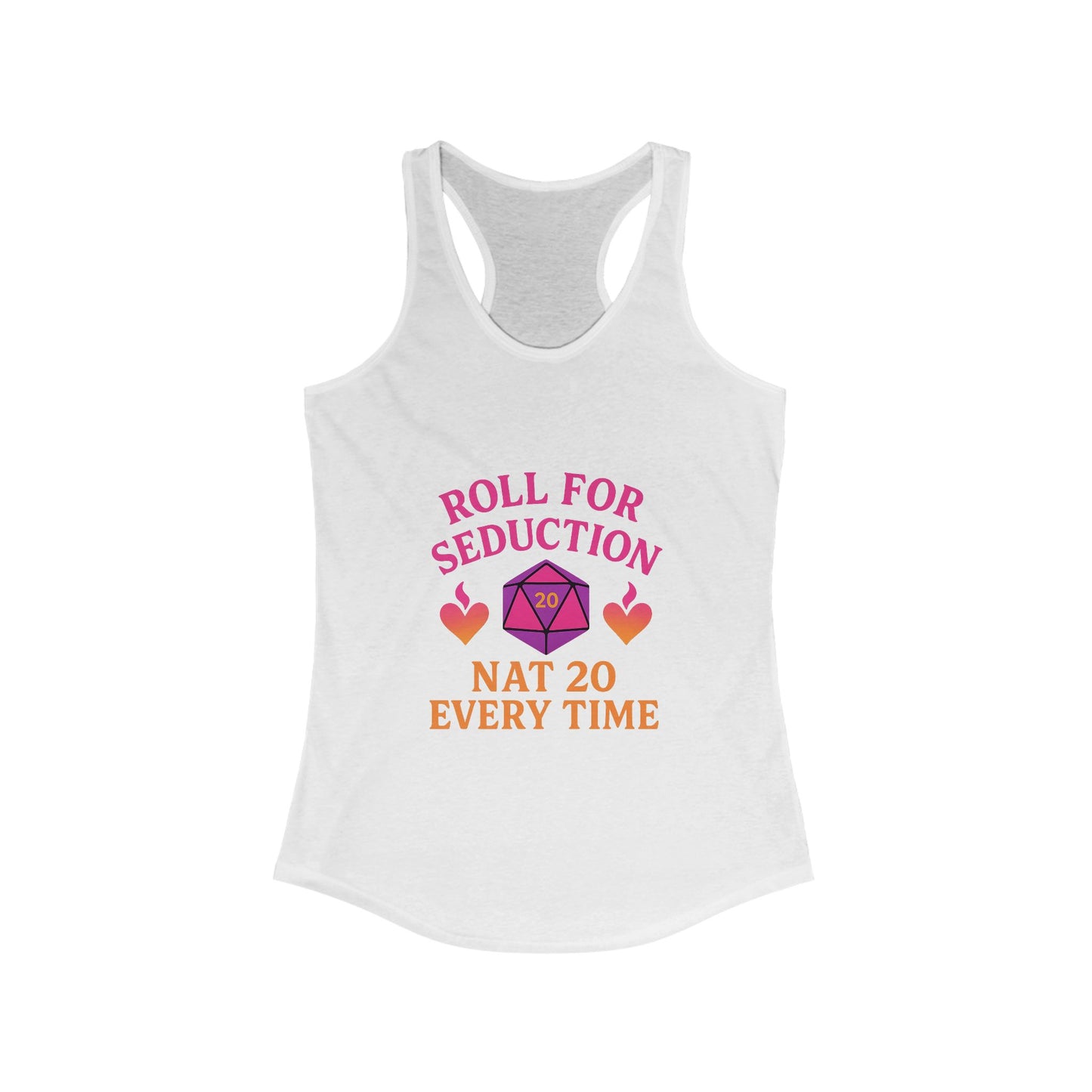 Roll for Seduction – Nat 20 Every Tim Racerback tank
