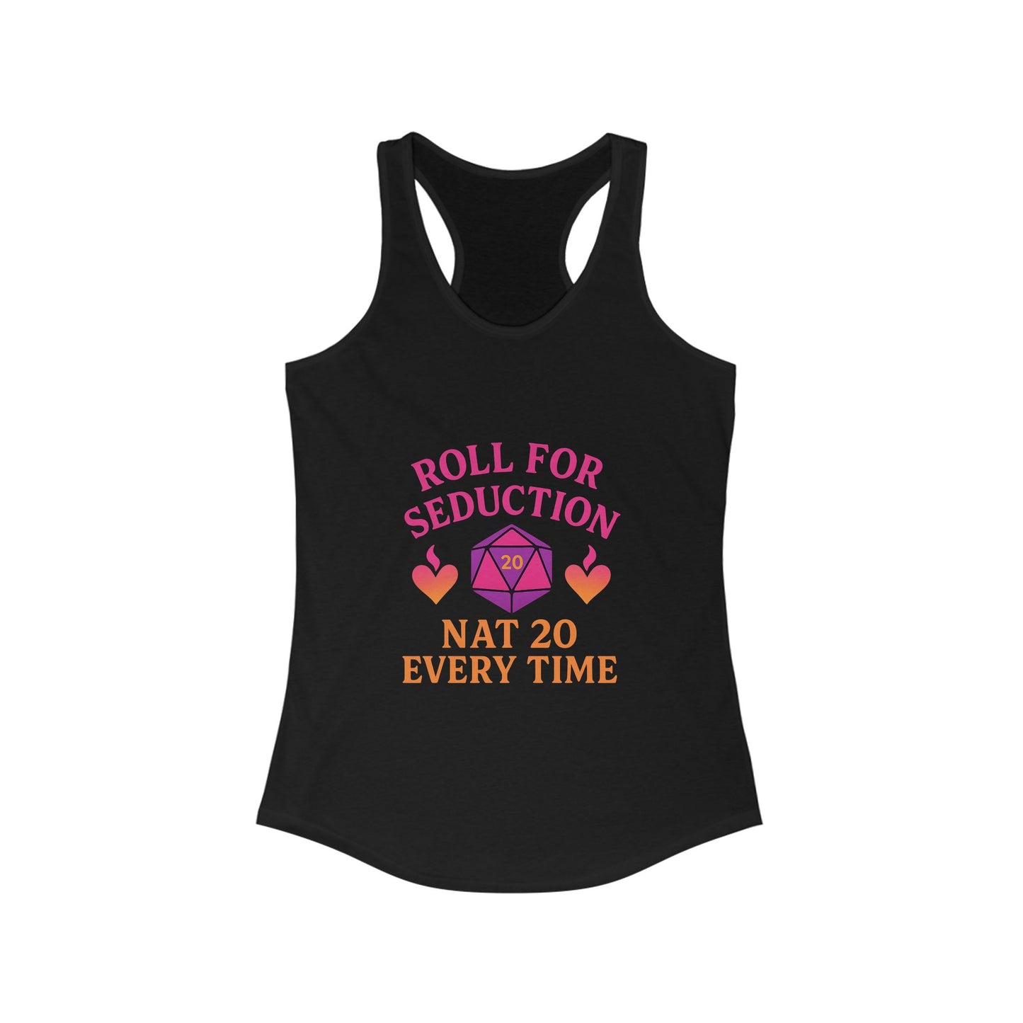 Roll for Seduction – Nat 20 Every Tim Racerback tank