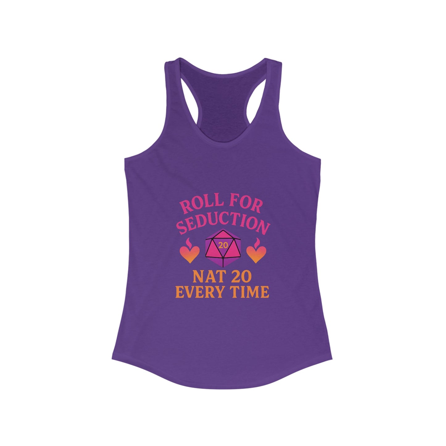 Roll for Seduction – Nat 20 Every Tim Racerback tank