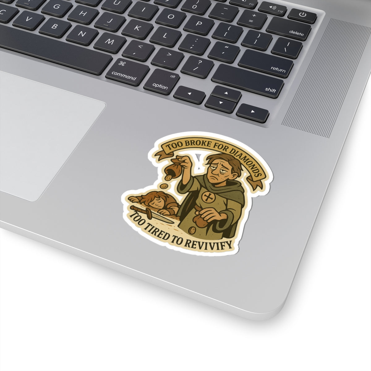 Too Broke to Revivify – Cleric Vinyl Sticker (Die Cut)