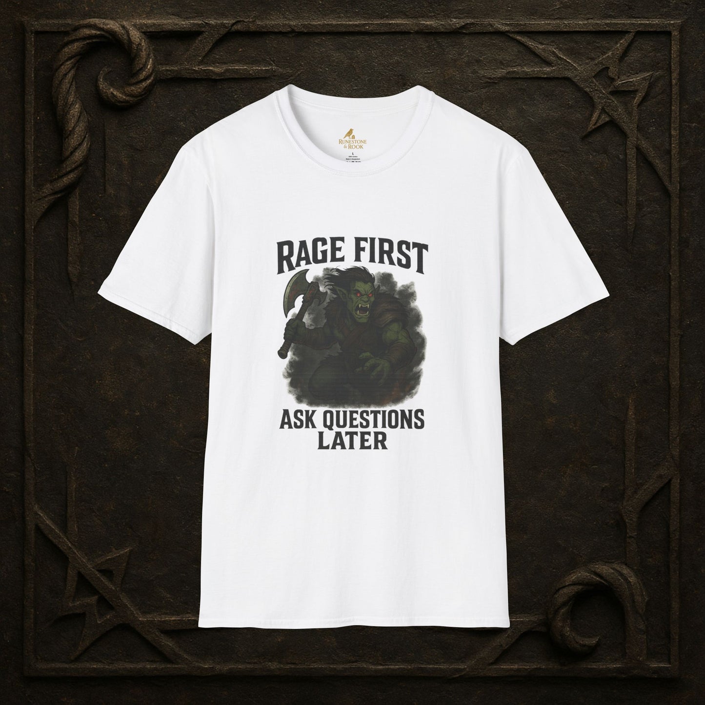 Rage First, Ask Questions Later – Half-Orc Barbarian T-Shirt