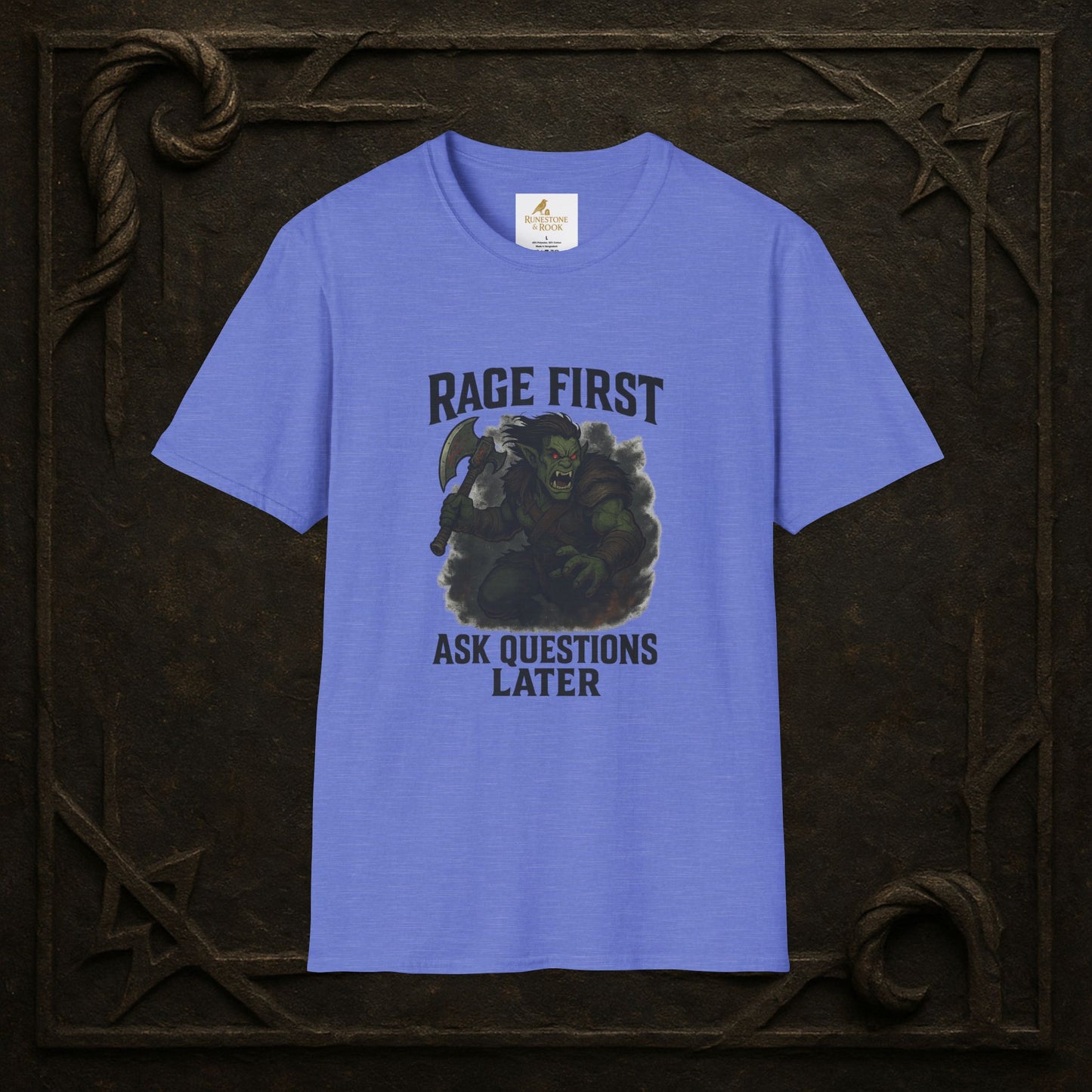 Rage First, Ask Questions Later – Half-Orc Barbarian T-Shirt
