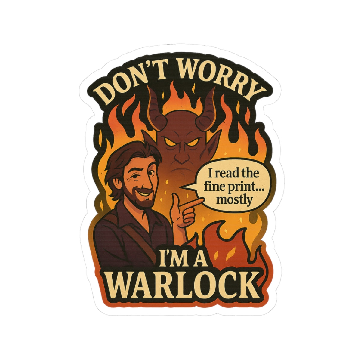 Don’t Worry, I’m a Warlock – Chaotic Pact Magic Die Cut Sticker