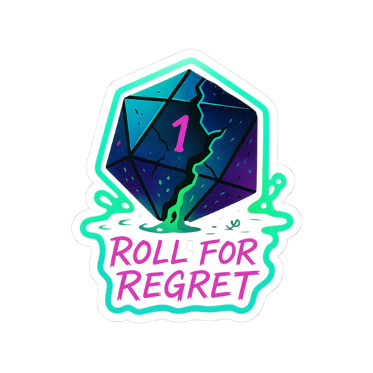 “Roll for Regret” – Neon D20 Die Cut Sticker