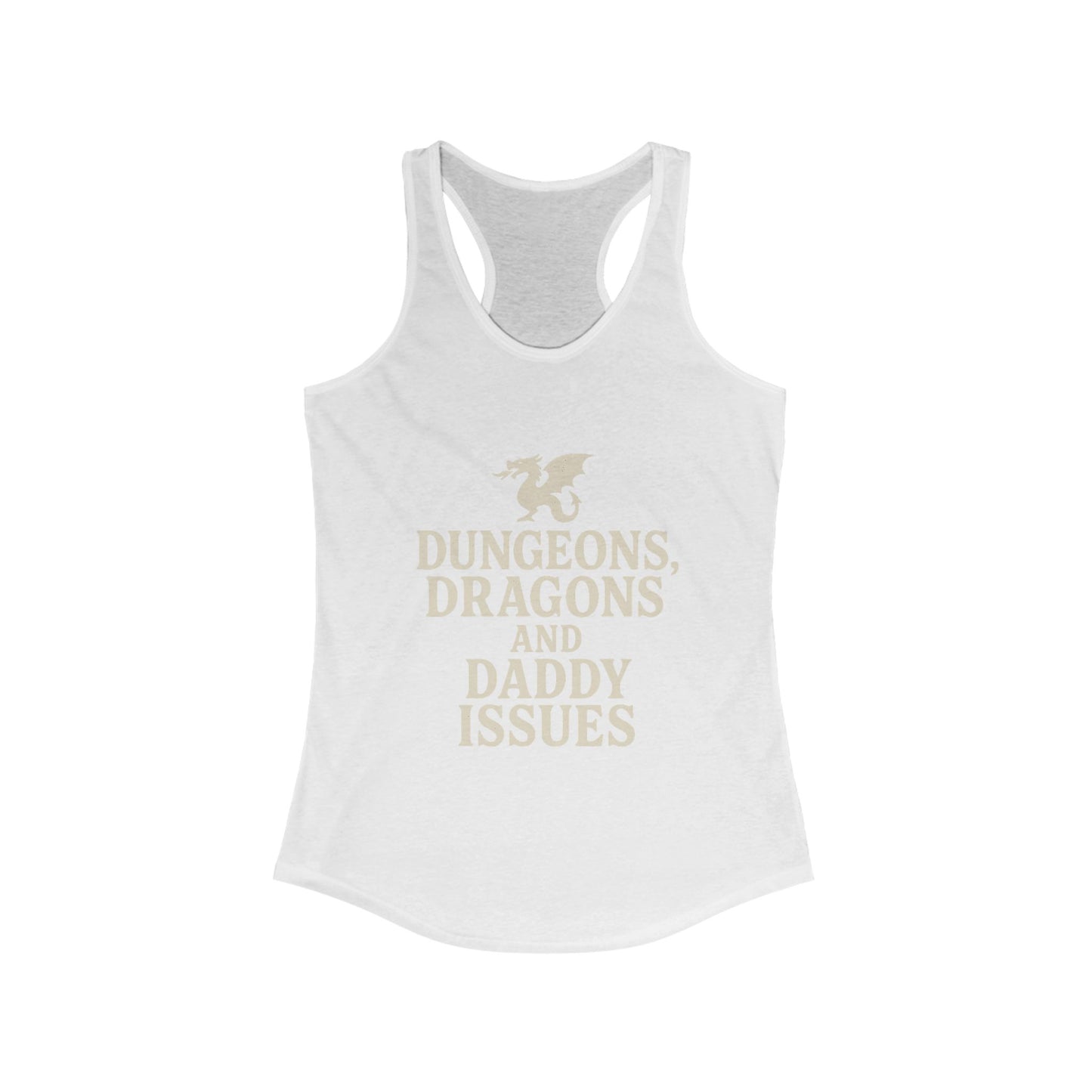 Dungeons, Dragons, and Daddy Issues Racerback tank