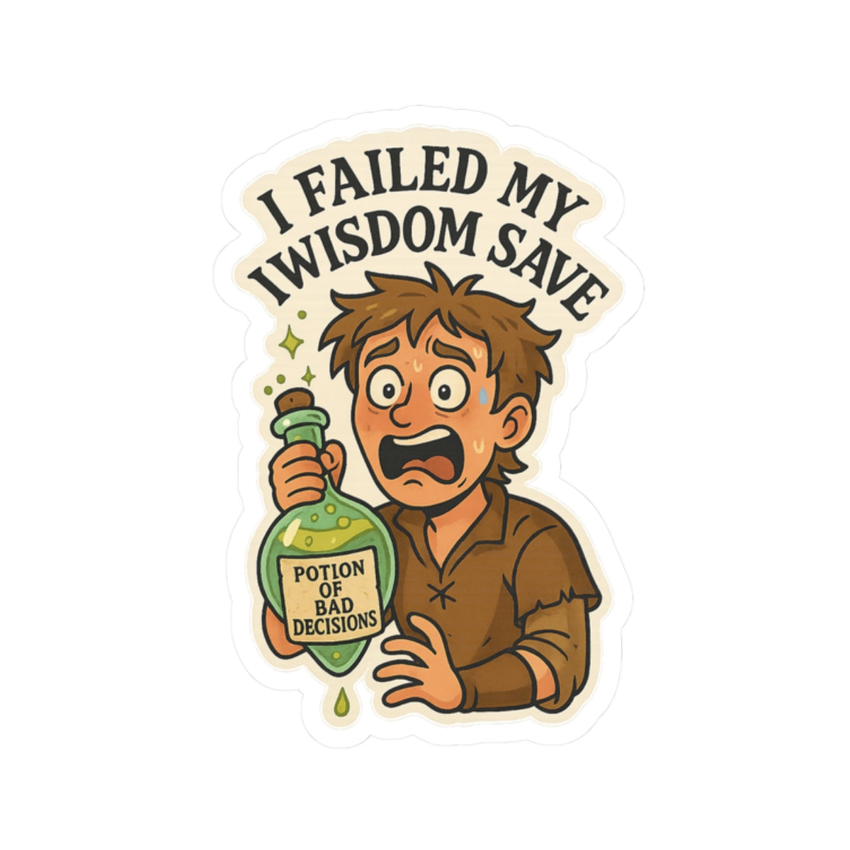 I Failed My Wisdom Save – Potion of Bad Decisions Die Cut Sticker