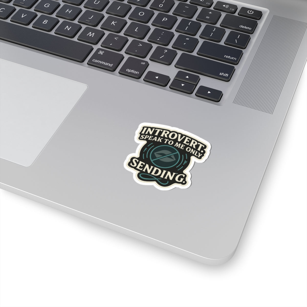 Introvert. Speak to Me Only via Sending – Die Cut D&D Sticker