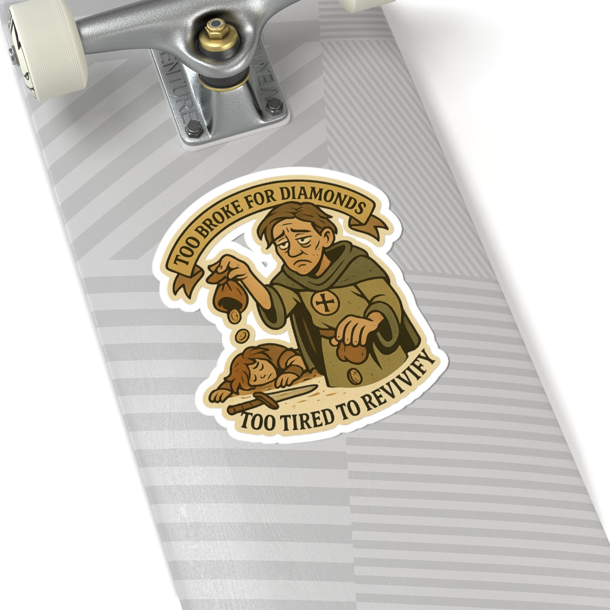Too Broke to Revivify – Cleric Vinyl Sticker (Die Cut)