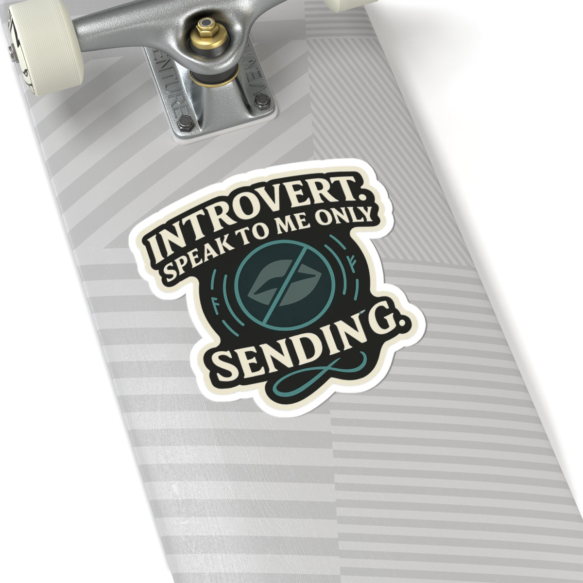 Introvert. Speak to Me Only via Sending – Die Cut D&D Sticker
