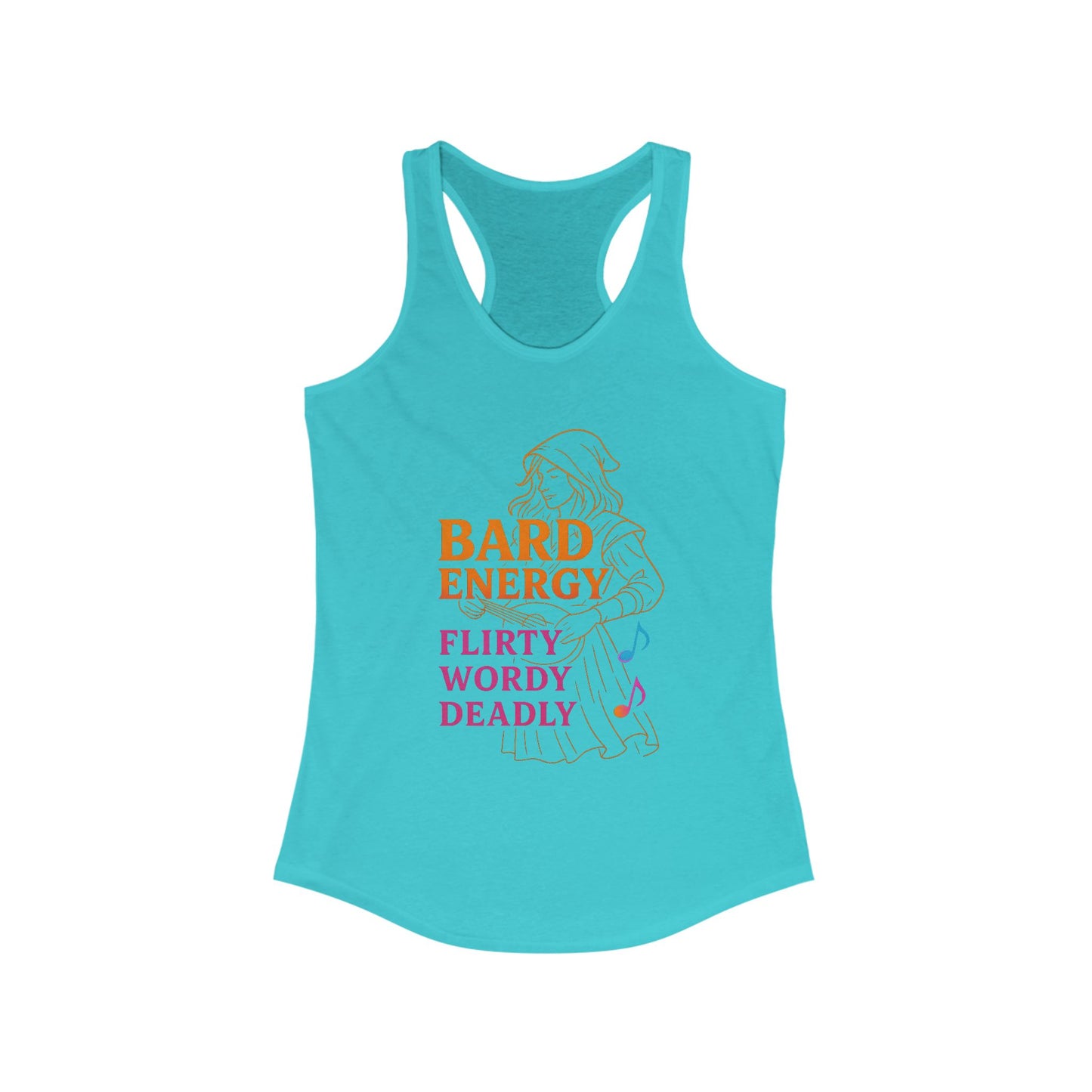 Bard Energy – Flirty, Wordy, Deadly Racerback Tank