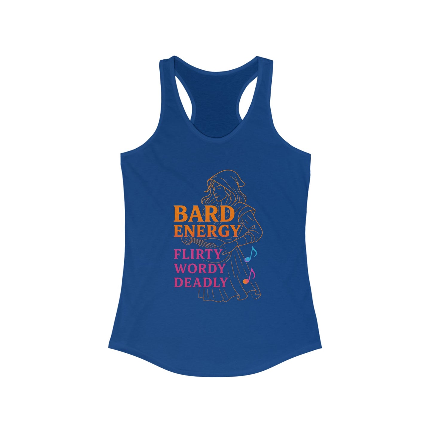 Bard Energy – Flirty, Wordy, Deadly Racerback Tank
