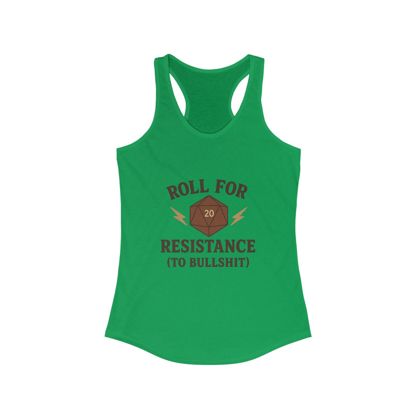 Roll for Resistance (to Bullshit) Racerback Tank