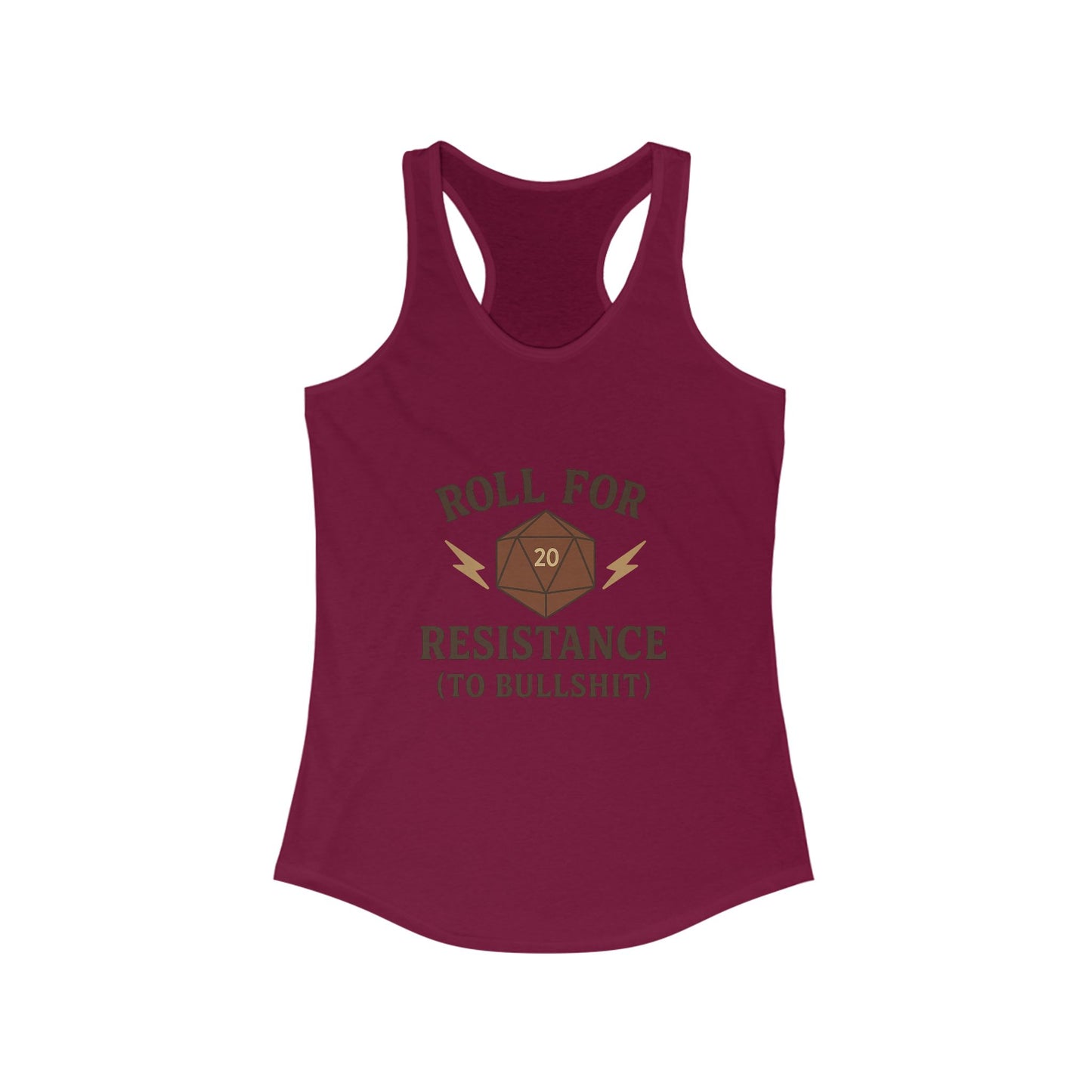 Roll for Resistance (to Bullshit) Racerback Tank