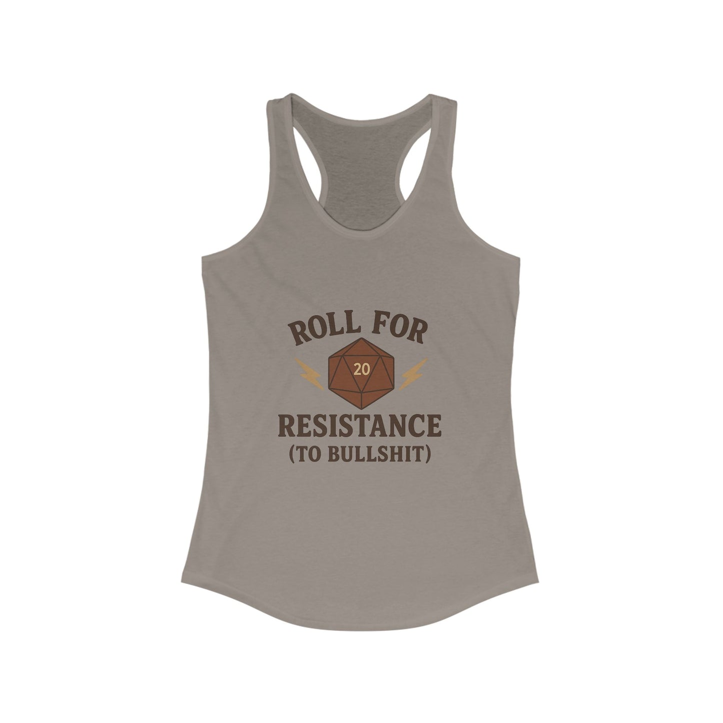Roll for Resistance (to Bullshit) Racerback Tank