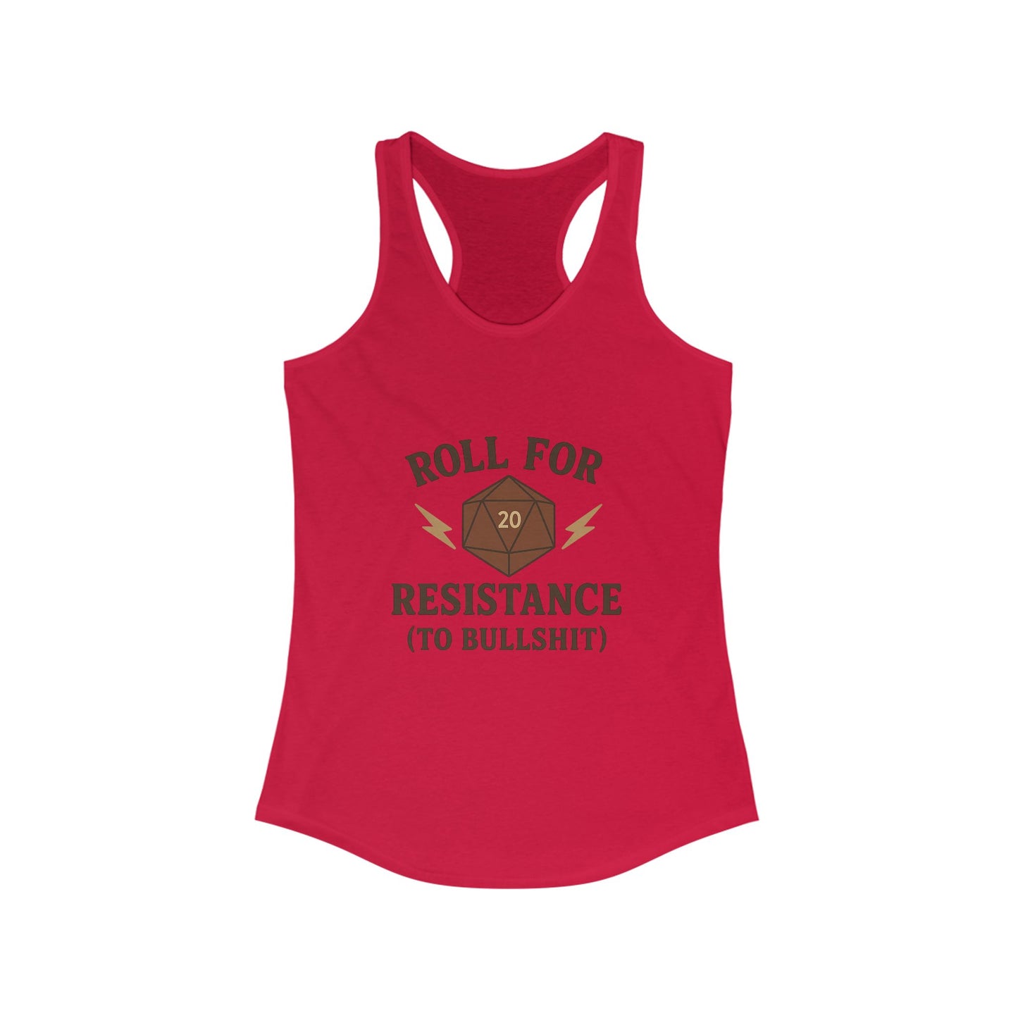 Roll for Resistance (to Bullshit) Racerback Tank